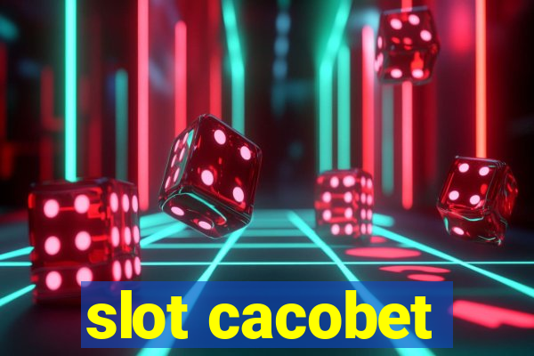 slot cacobet